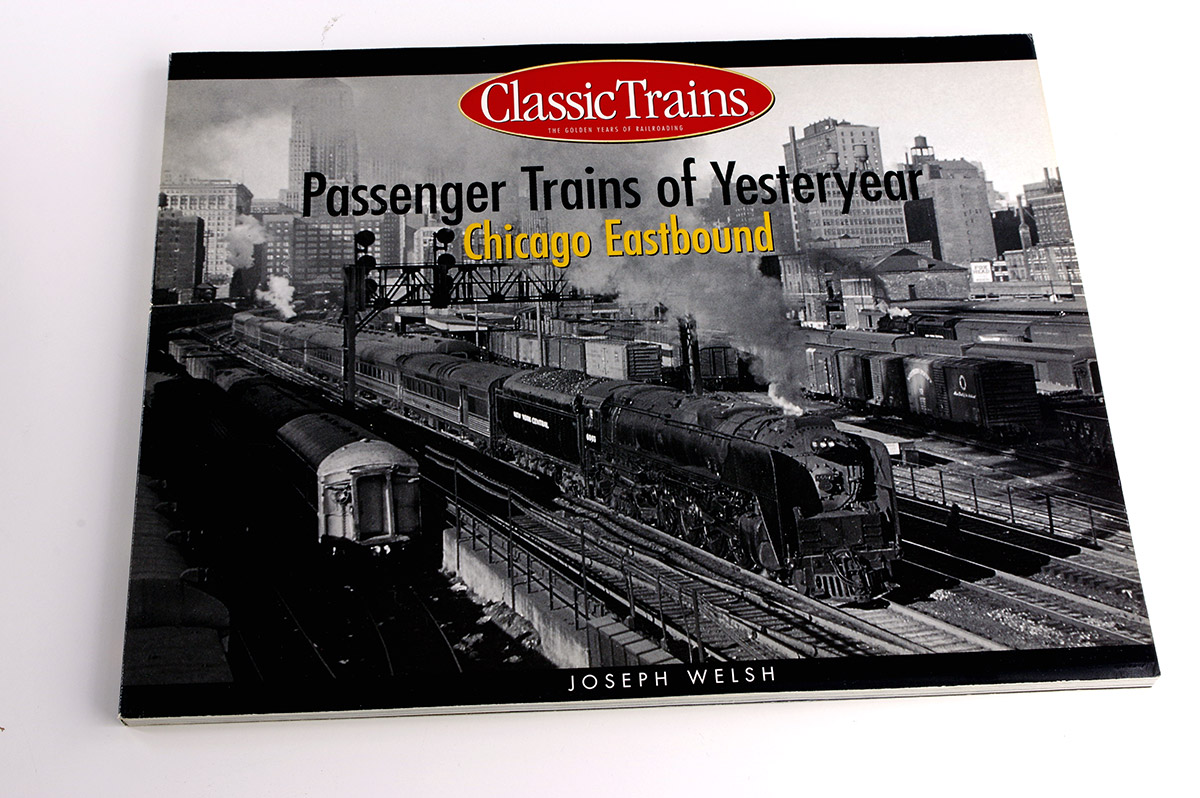  Passenger Trains of Yesteryear: Chicago Eastbound  в продаже